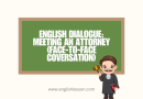 Meeting an Attorney Dialogue in English | Legal Vocabulary & Conversation Practice