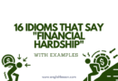 16 Debt And Financial Struggle Idioms That Capture The Reality